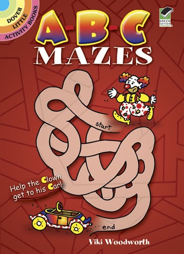 A B C Mazes by Dover Publications A B C Mazes by Dover Publications