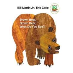 Brown Bear Brown Bear What Do You See by Henry Holt