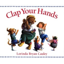 Clap Your Hands by G.P. Putnams Sons Books for Young Readers