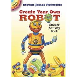 Create Your Own Robot Sticker Activity Book by Dover Publications