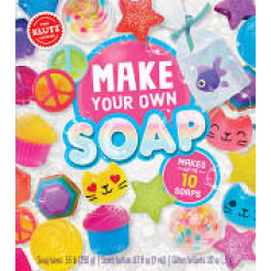 Klutz Make Your Own Soap by Klutz