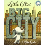 Little Elliot Big City by Henry Holt