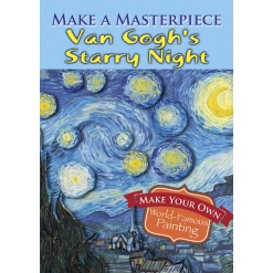 Make a Masterpiece Van Goghs Starry Night by Dover Publications
