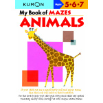 My Book of Mazes Animals by Kumon