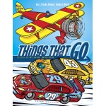 Things That Go Coloring Book Cars Trucks Planes Trains and More by Dover Publications