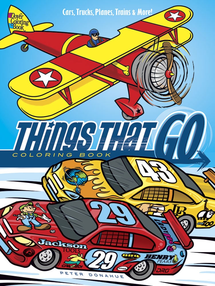 Things That Go Coloring Book Cars Trucks Planes Trains and More by Dover Publications Things That Go Coloring Book Cars Trucks Planes Trains and More by Dover Publications