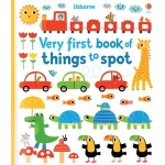 Very First Book of Things to Spot by Usborne