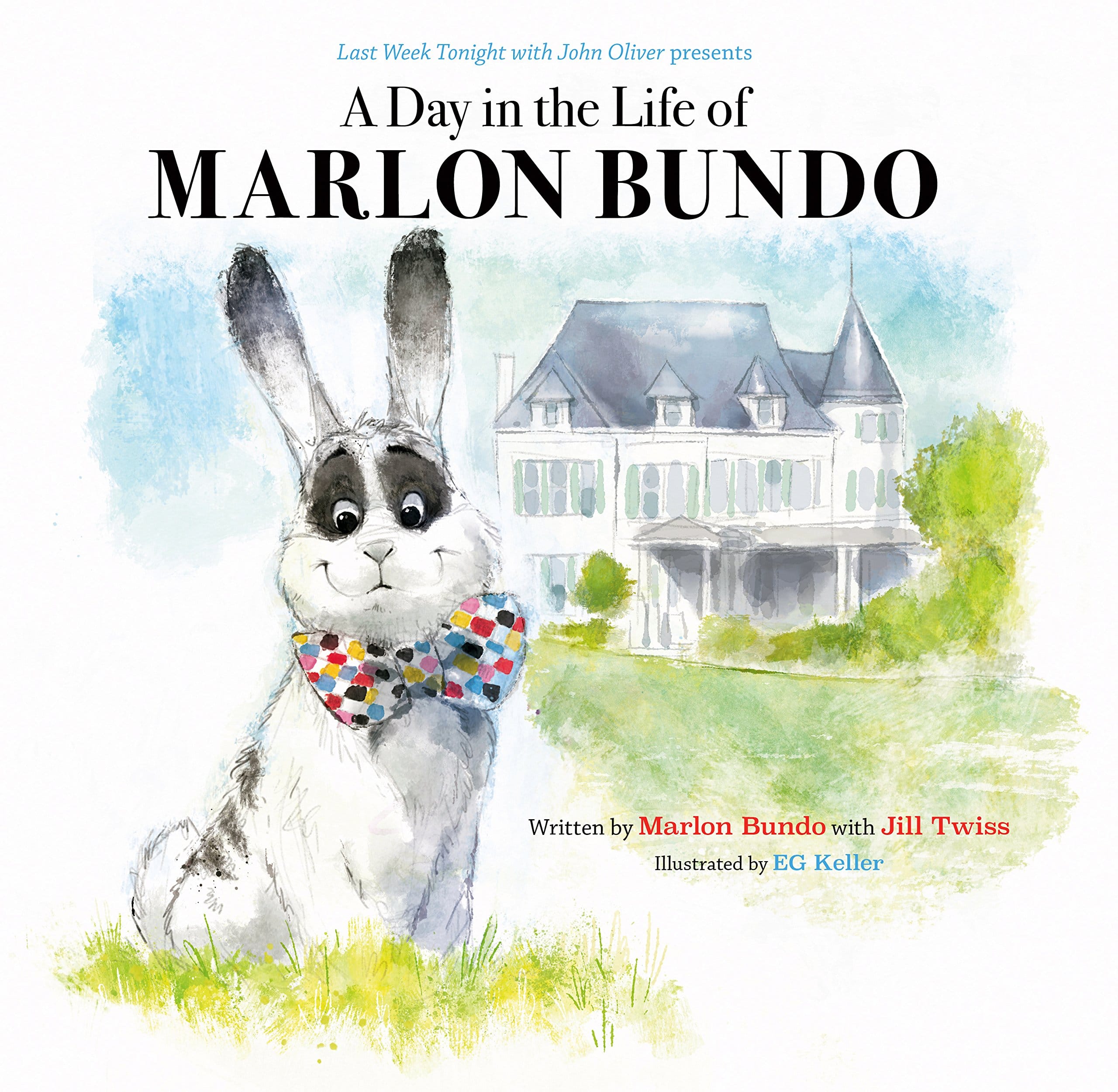 A Day in the Life of Marlon Bundo by Chronicle Books A Day in the Life of Marlon Bundo by Chronicle Books