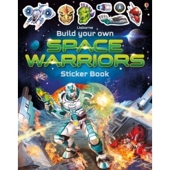 Build Your Own Space Warriors Sticker Book by Usborne