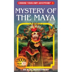 Choose Your Own Adventure Mystery Of The Maya by Choose Your Own Adventure