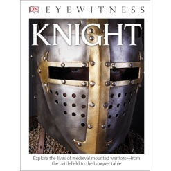 DK Eyewitness Books Knight by Dorling Kindersley