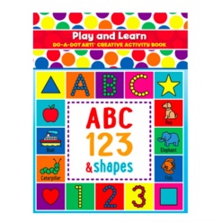 Do A Dot Art Activity Book ABC 123 Shapes by Do A Dot