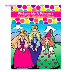 Do A Dot Art Activity Book Picture Me A Princess by Do A Dot