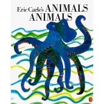 Eric Carles Animals Animals by Penguin Random House