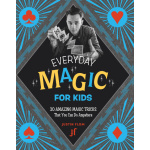 Everyday Magic for Kids by Little Brown