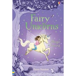 Fairy Unicorns Book 1 Magic Forest by Usborne