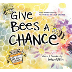 Give Bees a Chance by Penguin Random House