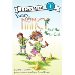 I Can Read Level 1 Fancy Nancy and the Mean Girl by Harper Collins