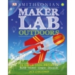 Maker Lab Outdoors by Dorling Kindersley