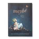 Maybe A Story About the Potential in All Of Us by Compendium