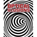 Optical Illusions by Dorling Kindersley