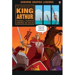 The Adventures of King Arthur A Graphic Novel by Usborne