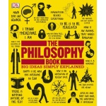 The Philosophy Book by Dorling Kindersley