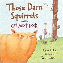 Those Darn Squirrels and the Cat Next Door by Houghton Mifflin