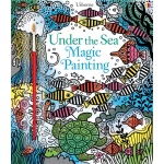 Under the Sea Magic Painting Book by Usborne