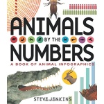 Animals by the Numbers A Book of Infographics by Houghton Mifflin