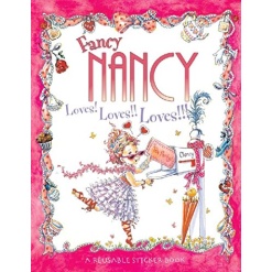 Fancy Nancy Loves Loves Loves Reusable Sticker Book by Harper Collins