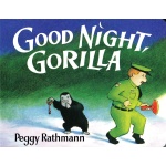 Good Night Gorilla by G.P. Putnams Sons Books for Young Readers