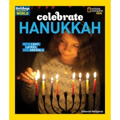 Holidays Around the World Celebrate Hanukkah With Light Latkes and Dreidels by Penguin Random House