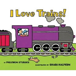 I Love Trains by Harper Collins