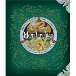 Monsterology The Complete Book of Monstrous Creatures by Penguin Random House