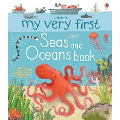 My Very First Seas and Oceans Book by Usborne