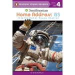Penguin Young Readers Level 4 Home Address ISS International Space Station by Penguin Random House