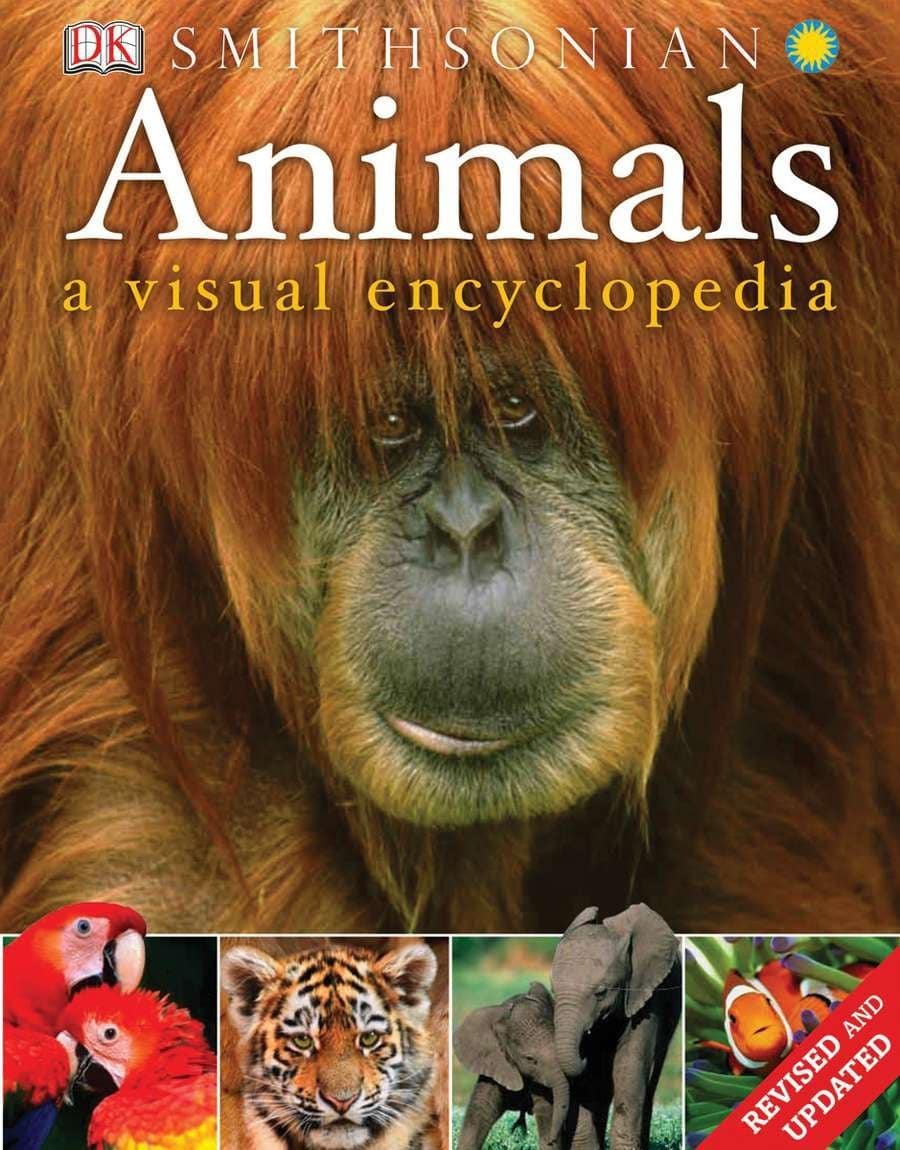 Animals A Visual Encyclopedia by Dorling Kindersley Animals A Visual Encyclopedia by Dorling Kindersley