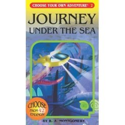 Choose Your Own Adventure Journey Under the Sea by Choose Your Own Adventure