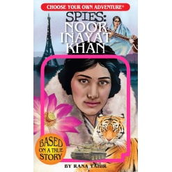 Choose Your Own Adventure Spies Noor Inayat Khan by Choose Your Own Adventure