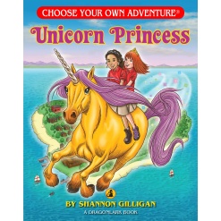 Choose Your Own Adventure Unicorn Princess by Choose Your Own Adventure