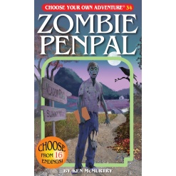 Choose Your Own Adventure Zombie Penpal by Choose Your Own Adventure
