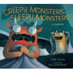 Creepy Monsters Sleepy Monsters by Penguin Random House