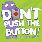 Dont Push the Button by Sourcebooks