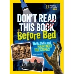 Dont Read This Book Before Bed Thrills Chills and Hauntingly True Stories by Penguin Random House
