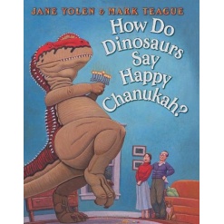 How Do Dinosaurs Say Happy Chanukah by Scholastic