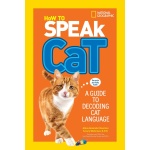 How to Speak Cat A Guide to Decoding Cat Language by Penguin Random House