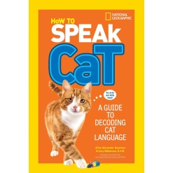 How to Speak Cat A Guide to Decoding Cat Language by Penguin Random House