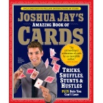 Joshua Jays Amazing Book of Cards by Workman