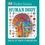 Pocket Genius Human Body Facts at Your Fingertips by Dorling Kindersley